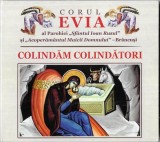 Evia - Colindăm Colindători, CD