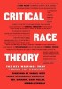 Critical Race Theory: The Key Writings That Formed the Movement /