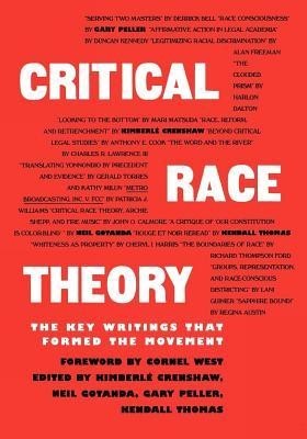 Critical Race Theory: The Key Writings That Formed the Movement / foto