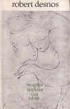 Carte Robert Desnos - Noaptea Noptilor Fara Iubire, Editura Pentru Literatura Universala, Poezie Romana, Brosata, 197 Pagini, Stare Buna