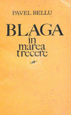 Blaga in marea trecere foto