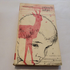 Nicolae Labis - Primele Iubiri - Ed.pt. Literatura 1962 ,ilustratii Val Munteanu