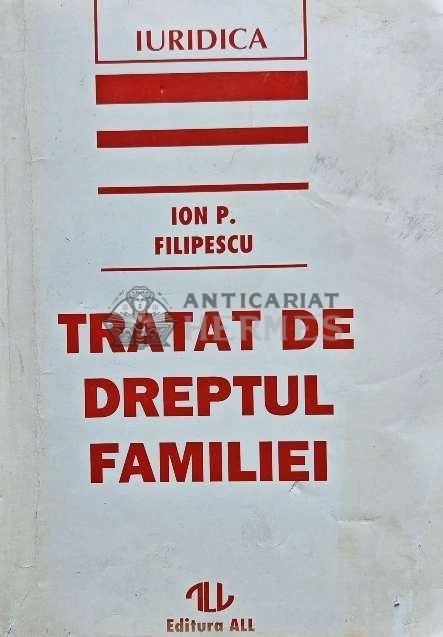 Tratat de dreptul familiei - 1996 - Ion P. Filipescu (AG209)