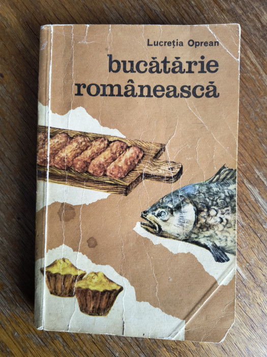 Bucataria Romaneasca - Lucretia Oprean / R7P4F