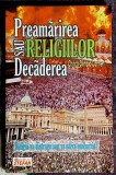 Preamarirea sau decaderea religiilor - Chirica Olimpia Carmen