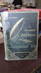 LA NAVIGATION AERIENNE - J. LECORNU (PILOTAJUL. DOCUMENTAR ISTORIC SI ANECDOTIC) foto