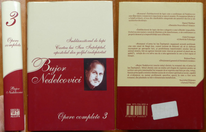 Bujor Nedelcovici , Opere , vol. 3 ; Imblanzitorul de lupi, Cartea lui Ion, 2006