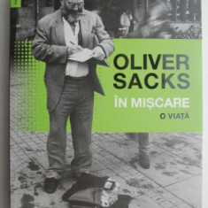 In miscare O viata - Oliver Sacks