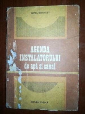 Agenda instalatorului de apa si canal- Aurel Simonetti foto