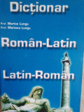 Marius Lungu - Dictionar roman-latin, latin-roman