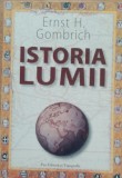 Ernst H.Gombrich - Istoria Lumii