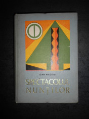 IOAN MEITOIU - SPECTACOLUL NUNTILOR (1969, editie cartonata) foto