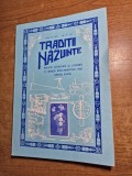 traditii si nazuinte - din anul 1976 - revista stiintifica si literara a liceului agro-industrial husi,judetul vaslui - vita de vie , vinul