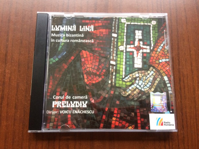 corul de camera preludiu lumina lina muzica bizantina in cultura romaneasca cd