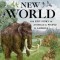 Wild New World: The Epic Story of Animals and People in America