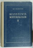REZISTENTA MATERIALELOR de GH. BUZDUGAN , VOLUMUL II , 1960