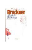 Hoții de frumusețe - Hardcover - Pascal Bruckner - Trei