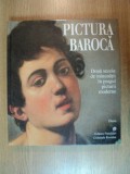 PICTURA BAROCA, DOUA SECOLE DE MINUNATII IN PRAGUL PICTURII MODERNE