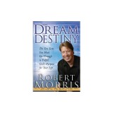 From Dream to Destiny