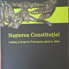 NASTEREA CONSTITUTIEI. LIMBAJ SI DREPT IN PRINCIPATE PANA LA 1866-IOAN STANOMIR