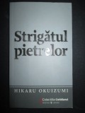 Strigatul pietrelor