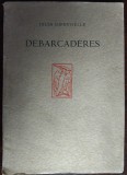Cumpara ieftin JULES SUPERVIELLE - DEBARCADERES (MAESTRICHT 1934/TIRAJ 500+10 ex./LB FRANCEZA)