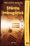 STIINTA IMBOGATIRII-WALLACE D. WATTLES-343945