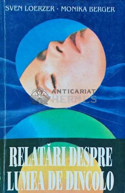 Relatari despre lumea de dincolo - 1995 - Monika Berger (H186)