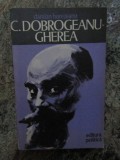 C. Dobrogeanu Gherea - Damian Hurezeanu, Studii Literare, Editura Politica, 1973, 467 pagini