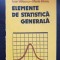 Elemente de statistică generală - Ioan Văleanu, Maria H&icirc;ncu