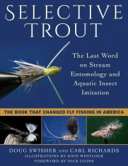 Selective Trout: The Book That Changed Fly Fishing in America foto