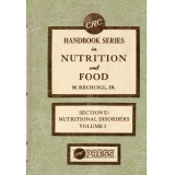 - CRC Handbook Series in Nutrition and Food, Section E: Nutritional Disorders, Vol. 1: Effect of Nutrient Excesses and Toxiciti