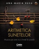 Aritmetica sunetelor - Ana-Maria Rusu - Editura Corint