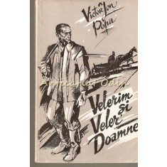 Velerin Si Veler Doamne - Victor Ion Popa