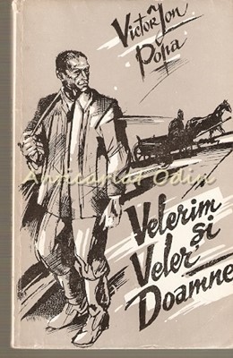 Velerin Si Veler Doamne - Victor Ion Popa foto