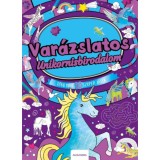 Var&aacute;zslatos Unikornisbirodalom - T&ouml;bb mint 90 szuper j&aacute;t&eacute;k