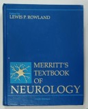 MERRITT &#039;S TEXTBOOK OF NEUROLOGY , edited by LEWIS P. ROWLAND , 1995