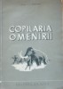 Copilaria Omenirii V. K. Nicolschi, 1952