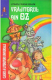 Vrajitorul Din Oz, Lyman Frank Baum - Editura Astro