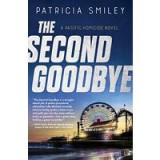 The Second Goodbye (A Pacific Homicide, 3)