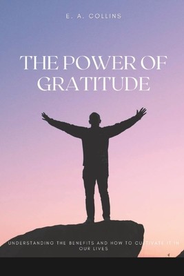 The Power of Gratitude