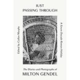 Just Passing Through : A Seven-Decade Roman Holiday