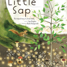Little SAP: The Magical Story of a Forest Family