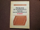 Probleme de matematica traduse din revista de matematica Kvant RF22/4