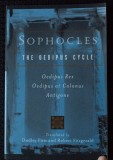 Sophocles - The Oedipus Cycle (Oedipus Rex; Oedipus at Colonus; Antigone)