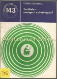 Cumpara ieftin Tectitele - Mesageri Extraterestri? - Florin Zaganescu, Stiinta pentru Toti, 1981, Bucuresti, Paranormal, Stiintifica si Enciclopedica