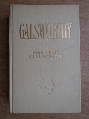 John Galsworthy - Vara tarzie a unui forsyte (1958, editie cartonata) foto