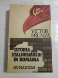 ISTORIA STALINISMULUI IN ROMANIA - Victor FRUNZA