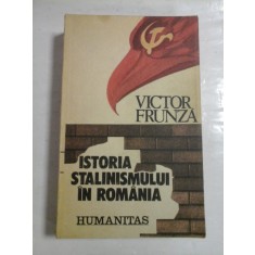 ISTORIA STALINISMULUI IN ROMANIA - Victor FRUNZA