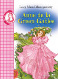 Anne de la Green Gables | Lucy Maud Montgomery, ARC
